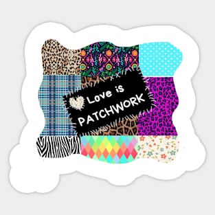 Love is patchwork Sticker